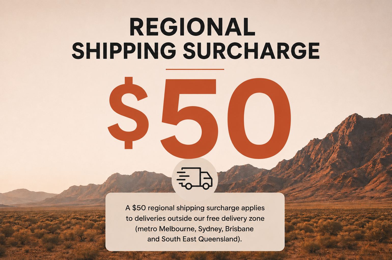 $50 Regional & Remote Shipping Surcharge
